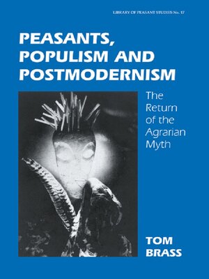 cover image of Peasants, Populism and Postmodernism